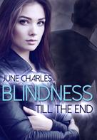 June Charles: Blindness: Till the End ★★★★