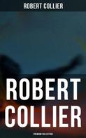Robert Collier: ROBERT COLLIER - Premium Collection 
