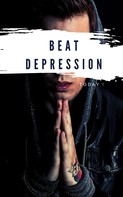 steven zedin: Beat Depression Today 