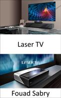 Fouad Sabry: Laser TV 