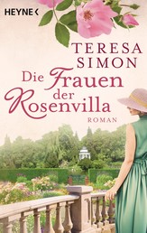Die Frauen der Rosenvilla - Roman