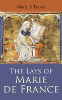 Marie de France: The Lays of Marie de France 