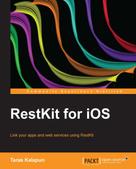 Taras Kalapun: RestKit for iOS 