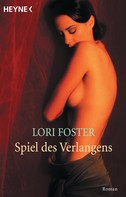 Lori Foster: Spiel des Verlangens ★★★★
