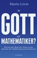 Mario Livio: Ist Gott ein Mathematiker? ★★★★★
