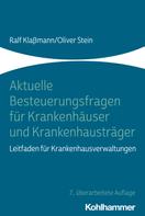 Ralf Klaßmann: Aktuelle Besteuerungsfragen für Krankenhäuser und Krankenhausträger 