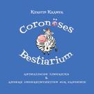 Kerstin Krämer: Coronöses Bestiarium 