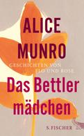 Alice Munro: Das Bettlermädchen ★★★★