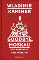 Wladimir Kaminer: Goodbye, Moskau ★★★★