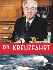Dr. Kreuzfahrt - Mit Blinddarm im Atlantiksturm – die spektakulären Fälle von Schiffsarzt Dr. Schramm
