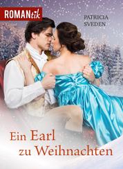 Ein Earl zu Weihnachten - Historischer Liebesroman