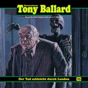 Tony Ballard, Folge 23: Der Tod schleicht durch London