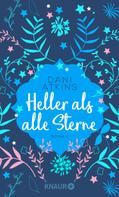 Dani Atkins: Heller als alle Sterne ★★★★★