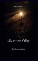 Myska Antari: Lily of the Valley 