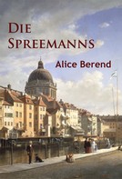 Alice Berend: Die Spreemanns ★★★★