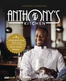 Anthony Sarpong: Anthony's Kitchen ★★★★