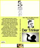 Hans Fallada: Hans Fallada: Der Trinker – Band 186e in der gelben Buchreihe – bei Jürgen Ruszkowski 