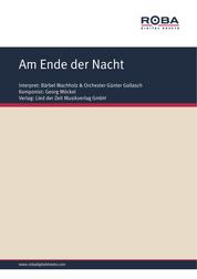 Am Ende der Nacht - Single Songbook, as performed by Bärbel Wachholz & Orchester Günter Gollasch