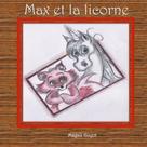 Magali Guyot: Max et la licorne 