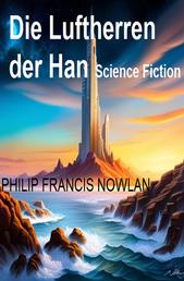 Die Luftherren der Han: Science Fiction