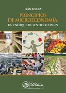Iván Rivera: Principios de Microeconomía 