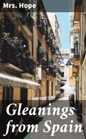 Mrs. Hope: Gleanings from Spain 