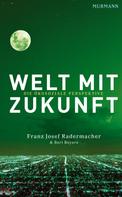 Franz Josef Radermacher: Welt mit Zukunft ★★★★