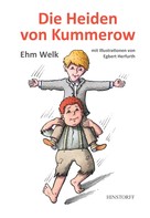 Ehm Welk: Die Heiden von Kummerow ★★★★★