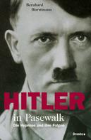 Bernhard Horstmann: Hitler in Pasewalk ★★★
