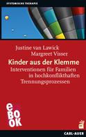 Justine van Lawick: Kinder aus der Klemme 