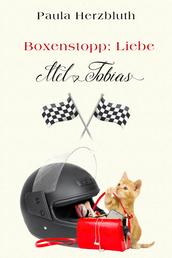 Boxenstopp: Liebe - Mel & Tobias