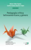 Héctor Fabio Ospina: Pedagogía crítica latinoamericana y género 