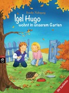 Frauke Nahrgang: Igel Hugo wohnt in unserem Garten ★★★★★