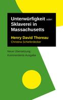 Henry David Thoreau: Unterwürfigkeit 