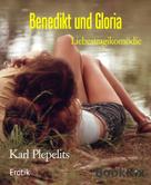 Karl Plepelits: Benedikt und Gloria 