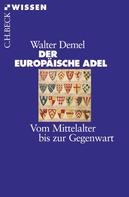 Walter Demel: Der europäische Adel ★★★