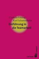 Cornelia Edding: Einführung in die Teamarbeit 
