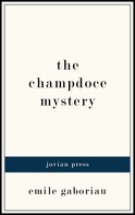 Émile Gaboriau: The Champdoce Mystery 