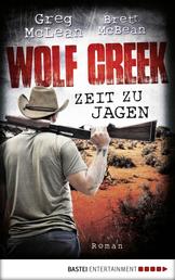 Wolf Creek - Zeit zu jagen - Roman