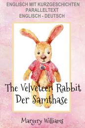 Englisch mit Kurzgeschichten Der Samthase - The Velveteen Rabbit - Paralleltext Englisch - Deutsch