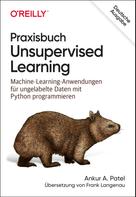 Ankur A. Patel: Praxisbuch Unsupervised Learning ★★★★★