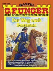 G. F. Unger 2228 - Der Weg nach Bozeman