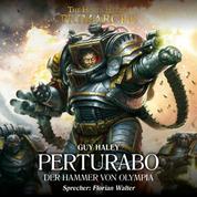 The Horus Heresy: Primarchs 04 - Perturabo - Der Hammer von Olympia