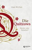 Dr. Uwe Michas: Die Quitzows ★★★★★