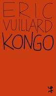 Éric Vuillard: Kongo ★★★★