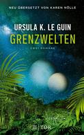 Ursula K. Le Guin: Grenzwelten ★★★★