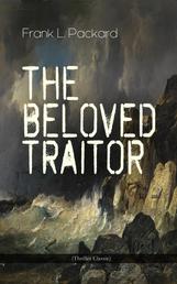 The Beloved Traitor (Thriller Classic) - Mystery Novel