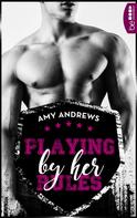 Amy Andrews: Playing by her Rules ★★★★★