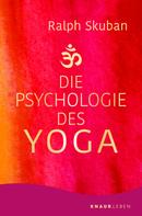 Ralph Skuban: Die Psychologie des Yoga ★★★★★