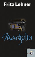 Fritz Lehner: Margolin 